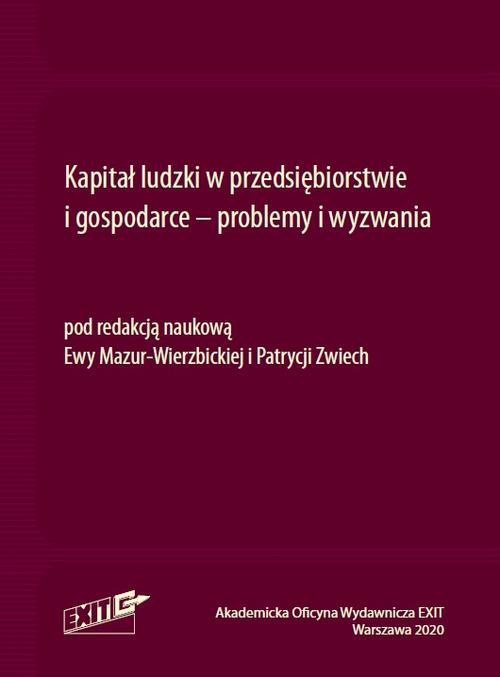 The cover of the book titled: Kapitał ludzki w przedsiębiorstwie i gospodarce - problemy i wyzwania