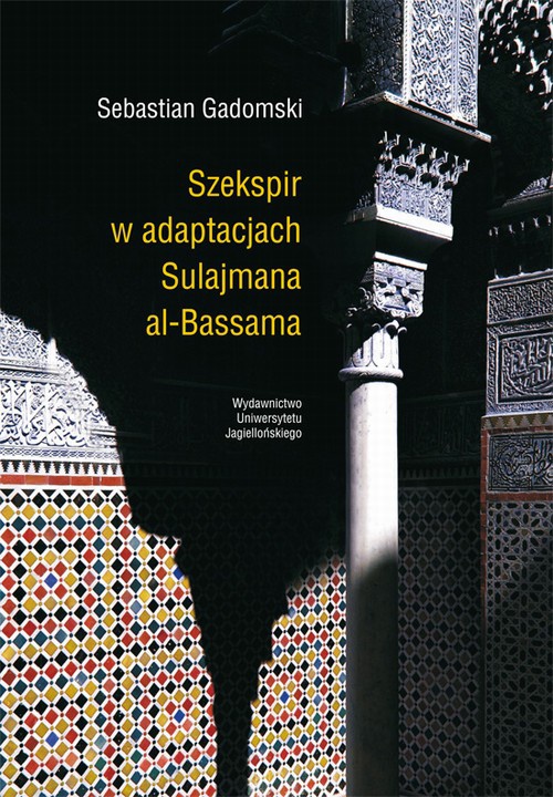 Okładka:Szekspir w adaptacjach Sulajmana al-Bassama 