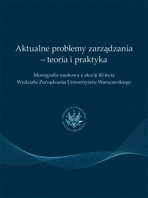 Okładka książki o tytule: Aktualne problemy zarządzania - teoria i praktyka