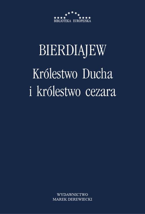 The cover of the book titled: Królestwo Ducha i królestwo cezara