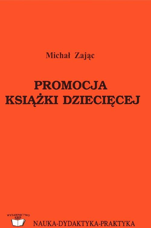 The cover of the book titled: Promocja książki dziecięcej: podręcznik akademicki