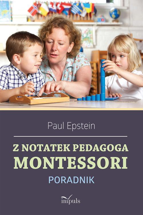 The cover of the book titled: Z notatek pedagoga Montessori