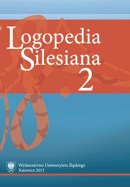 Okładka książki o tytule: „Logopedia Silesiana”. T. 2