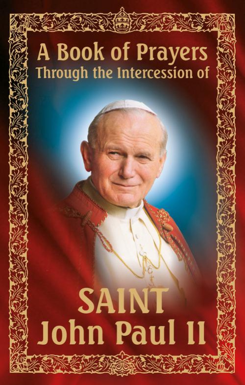 Okładka:A Book of Prayers Through the Intercession of St. John Paul II 