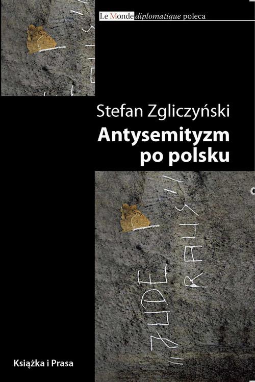 Okładka książki o tytule: Antysemityzm po polsku