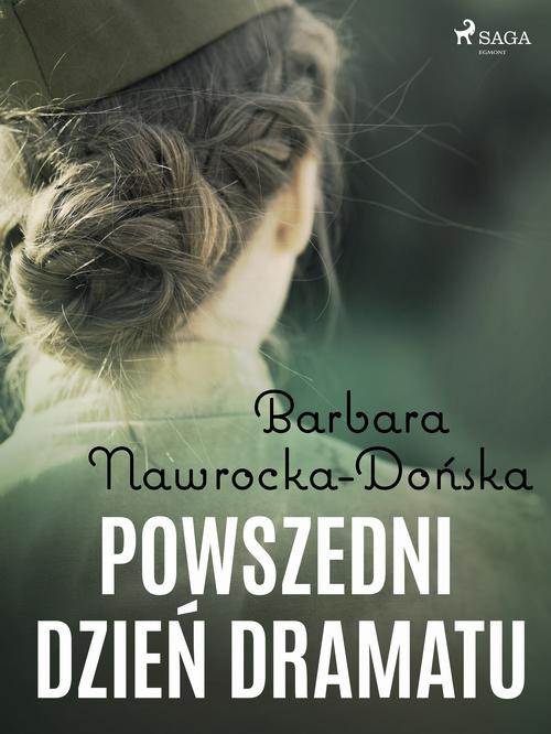The cover of the book titled: Powszedni dzień dramatu