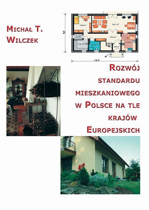 Обкладинка книги з назвою:Rozwój standardu mieszkaniowego w Polsce na tle krajów europejskich