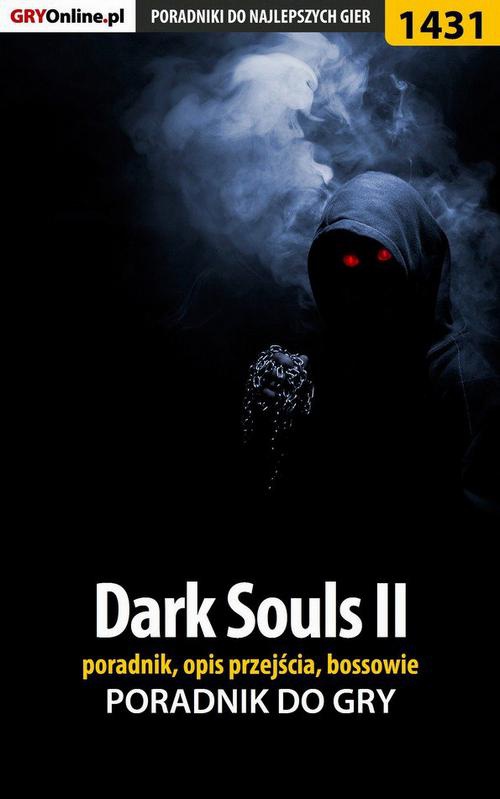 Okładka:Dark Souls II - poradnik, opis przejścia, bossowie 