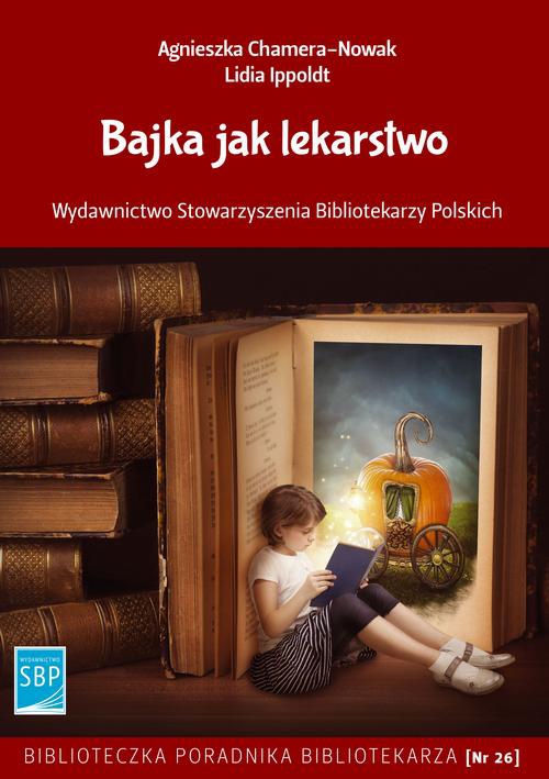 The cover of the book titled: Bajka jak lekarstwo