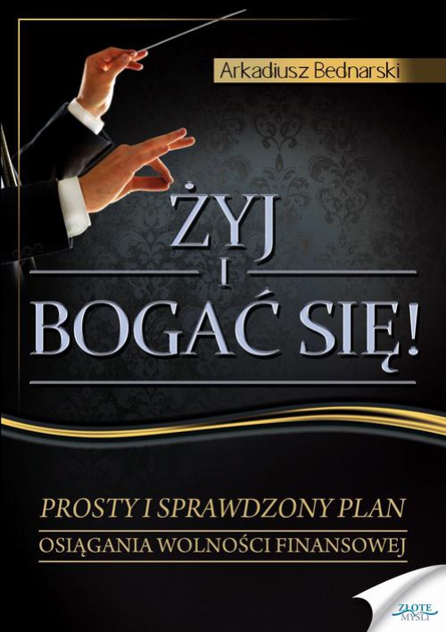 Обкладинка книги з назвою:Żyj i bogać się