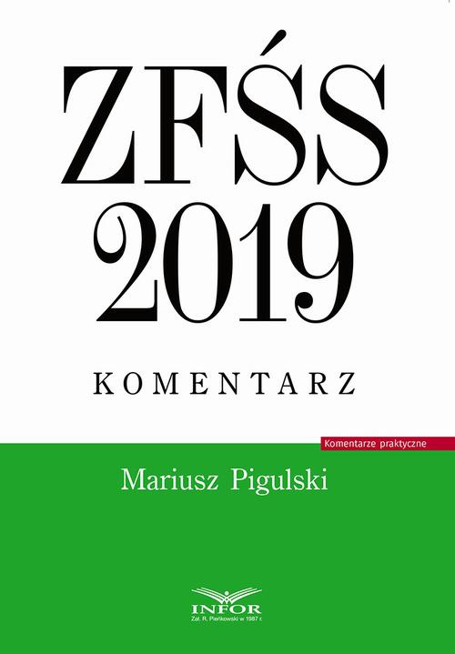 The cover of the book titled: ZFŚS 2019 komentarz