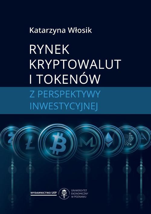Обкладинка книги з назвою:Rynek kryptowalut i tokenów z perspektywy inwestycyjnej