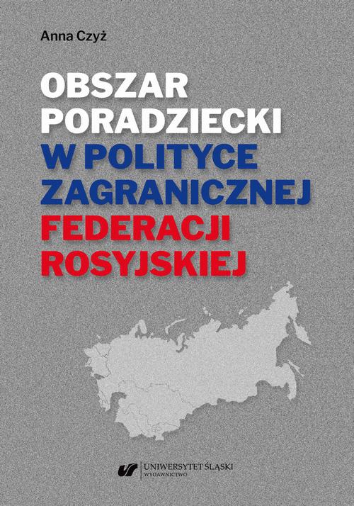 Обложка книги под заглавием:Obszar poradziecki w polityce zagranicznej Federacji Rosyjskiej