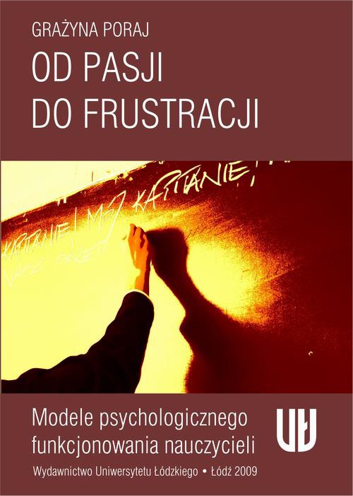 The cover of the book titled: Od pasji do frustracji