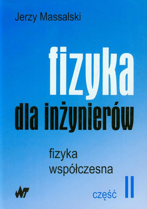 Обложка книги под заглавием:Fizyka dla inżynierów t.2