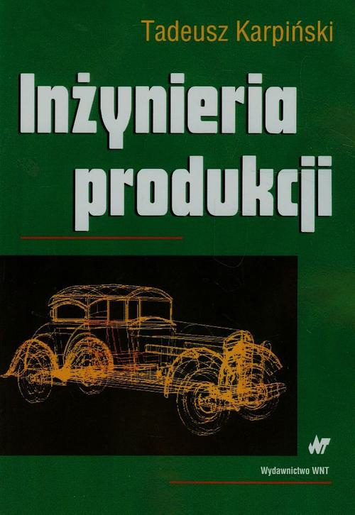 Обложка книги под заглавием:Inżynieria produkcji
