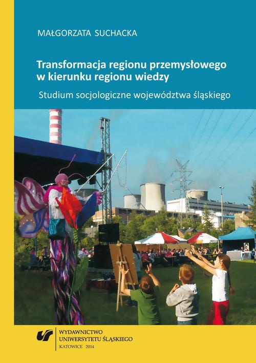 The cover of the book titled: Transformacja regionu przemysłowego w kierunku regionu wiedzy