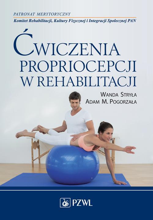 The cover of the book titled: Ćwiczenia propriocepcji w rehabilitacji