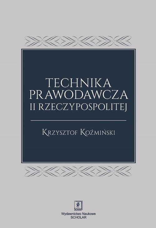Okładka książki o tytule: Technika prawodawcza II Rzeczypospolitej