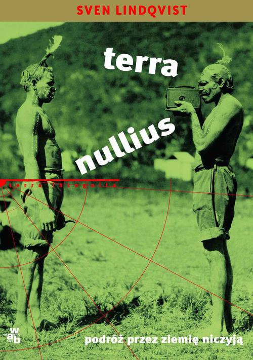 Обложка книги под заглавием:Terra nullius. Podróż przez ziemię niczyją