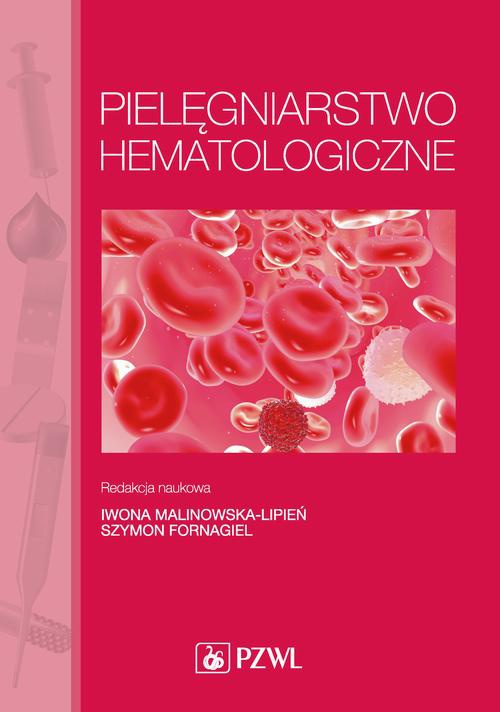 The cover of the book titled: Pielęgniarstwo hematologiczne