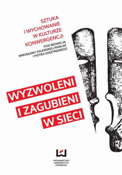 The cover of the book titled: Wyzwoleni i zagubieni w sieci