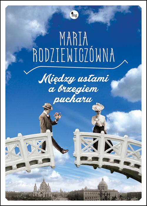 The cover of the book titled: Między ustami a brzegiem pucharu