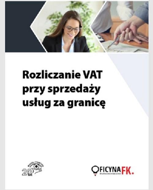 Okładka:Rozliczanie VAT przy sprzedaży usług za granicę 