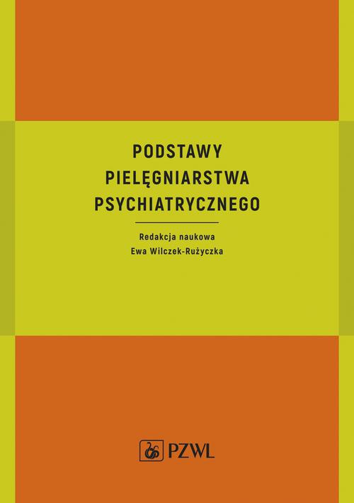 Обложка книги под заглавием:Podstawy pielęgniarstwa psychiatrycznego