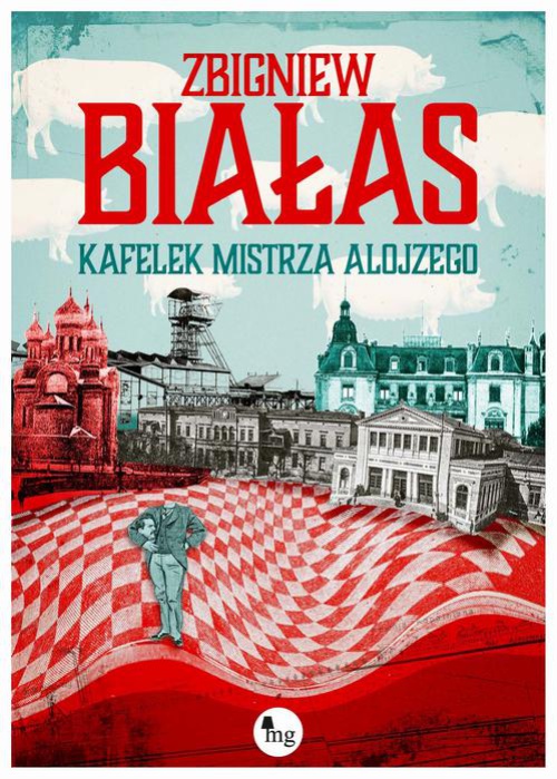 The cover of the book titled: Kafelek mistrza Alojzego