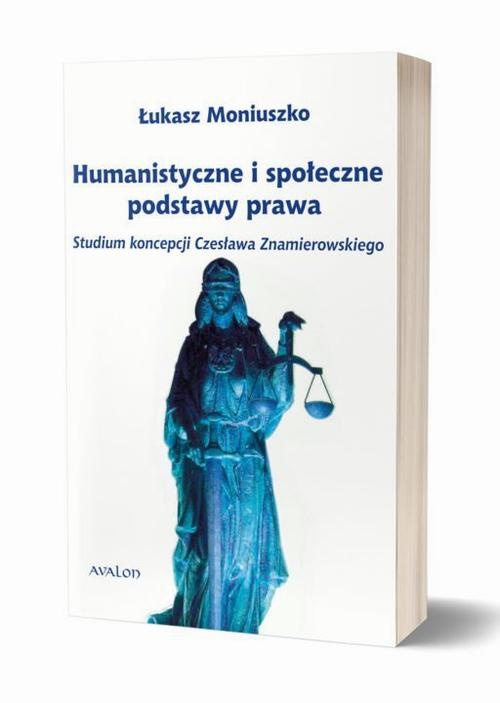 Обложка книги под заглавием:Humanistyczne i społeczne podstawy prawa