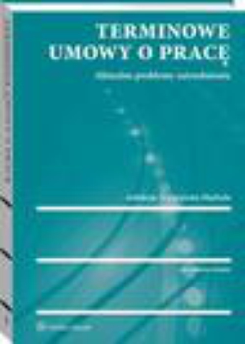 The cover of the book titled: Terminowe umowy o pracę