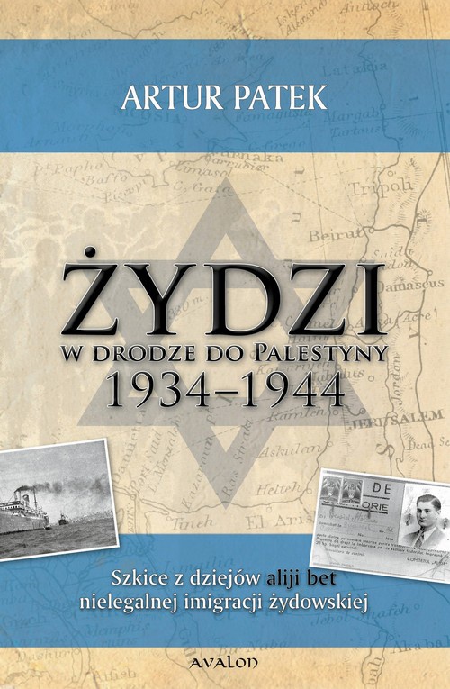 Обложка книги под заглавием:Żydzi w drodze do Palestyny 1934-1944