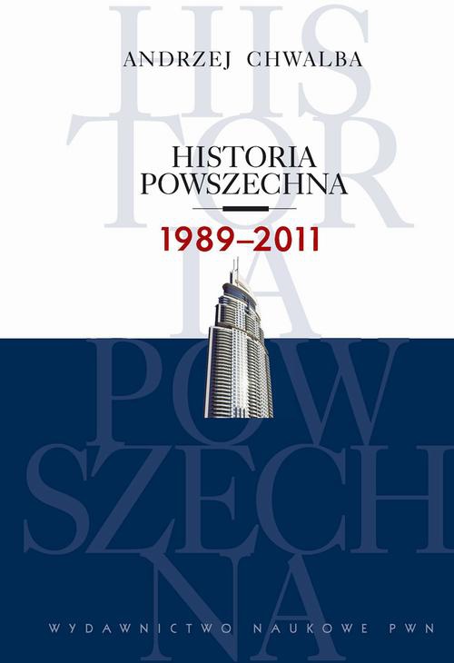 Обложка книги под заглавием:Historia powszechna 1989-2011