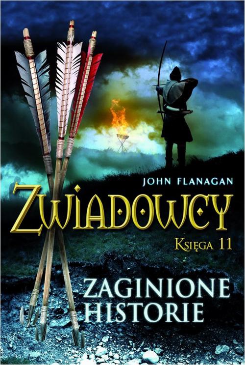 The cover of the book titled: Zwiadowcy 11. Zaginione historie