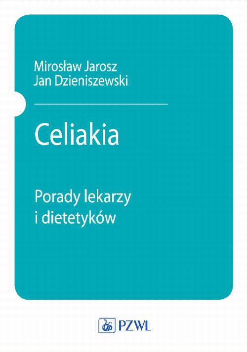 The cover of the book titled: Celiakia