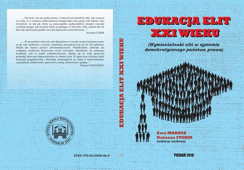 Okładka książki o tytule: EDUKACJA ELIT XXI WIEKU Wymienialność elit w systemie demokratycznego państwa prawa.