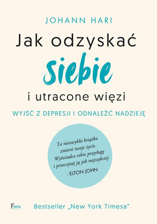 The cover of the book titled: Jak odzyskać siebie i utracone więzi
