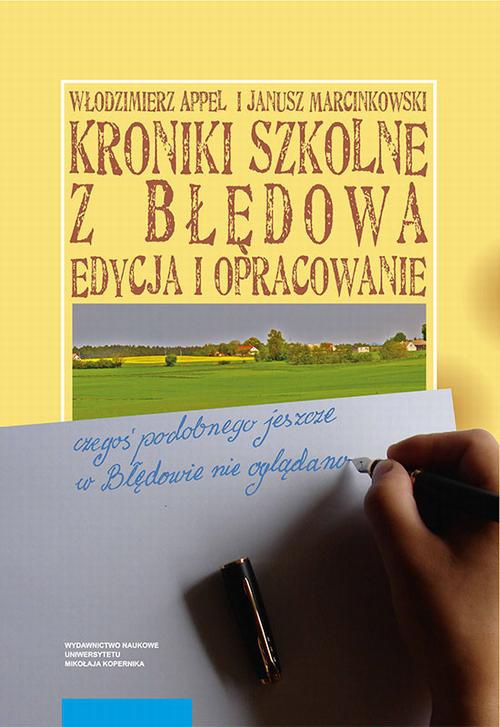 The cover of the book titled: Kroniki szkolne z Błędowa. Edycja i opracowanie
