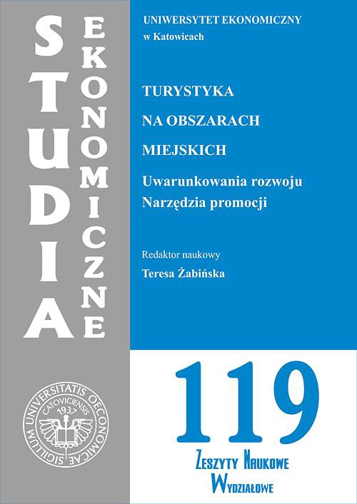 Okładka książki o tytule: Turystyka na obszarach miejskich. Uwarunkowania rozwoju. Narzędzia promocji. SE 119