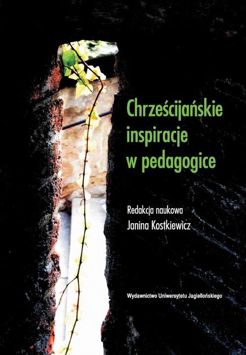 Okładka książki o tytule: Chrześcijańskie inspiracje w pedagogice