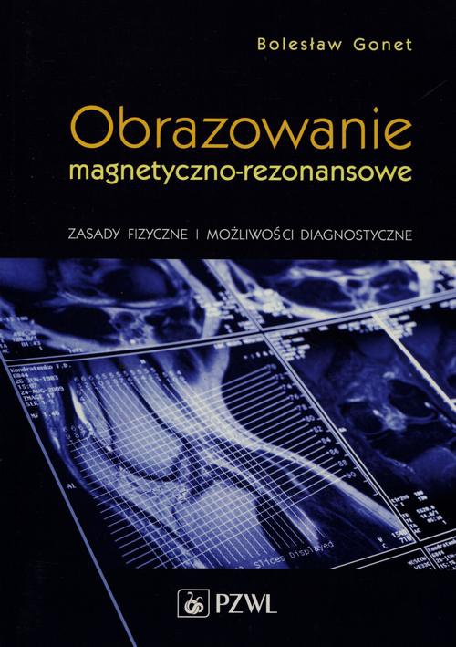 Обкладинка книги з назвою:Obrazowanie magnetyczno-rezonansowe