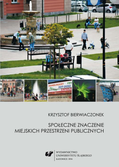 Обложка книги под заглавием:Społeczne znaczenie miejskich przestrzeni publicznych