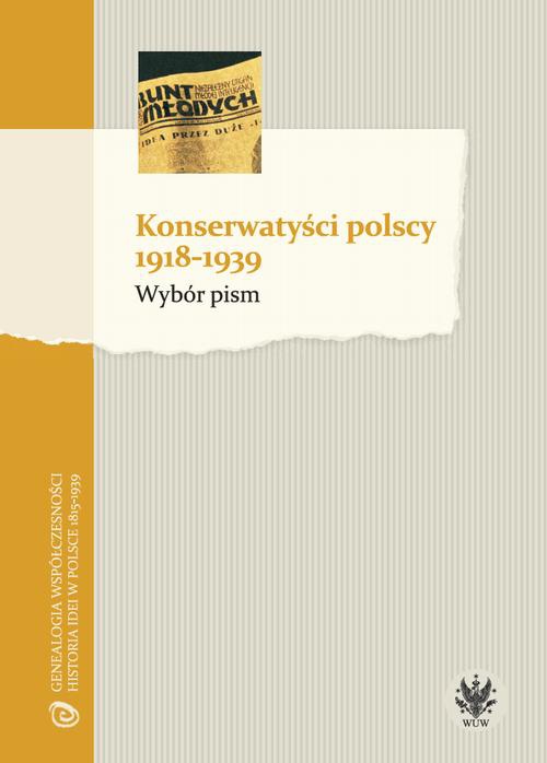 Okładka książki o tytule: Konserwatyści polscy 1918-1939