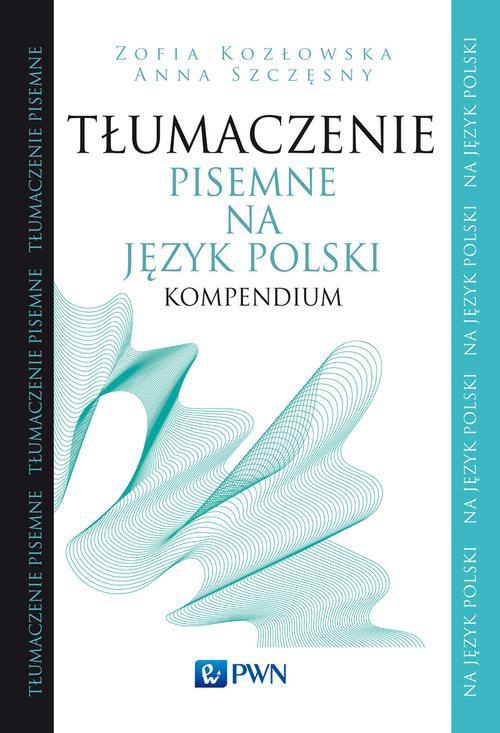 Okładka książki o tytule: Tłumaczenie pisemne na język polski
