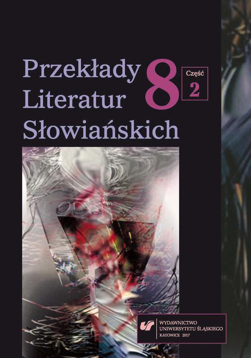 Обложка книги под заглавием:„Przekłady Literatur Słowiańskich” 2017. T. 8. Cz. 2: Bibliografia przekładów literatur słowiańskich (2016)
