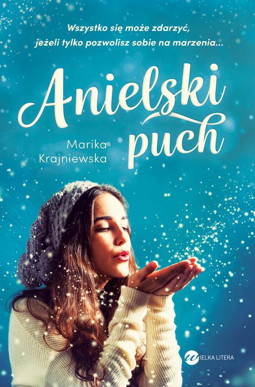 The cover of the book titled: Anielski puch