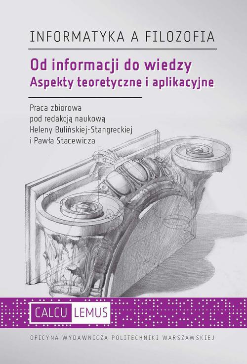 Обкладинка книги з назвою:Od informacji do wiedzy. Aspekty teoretyczne i aplikacyjne
