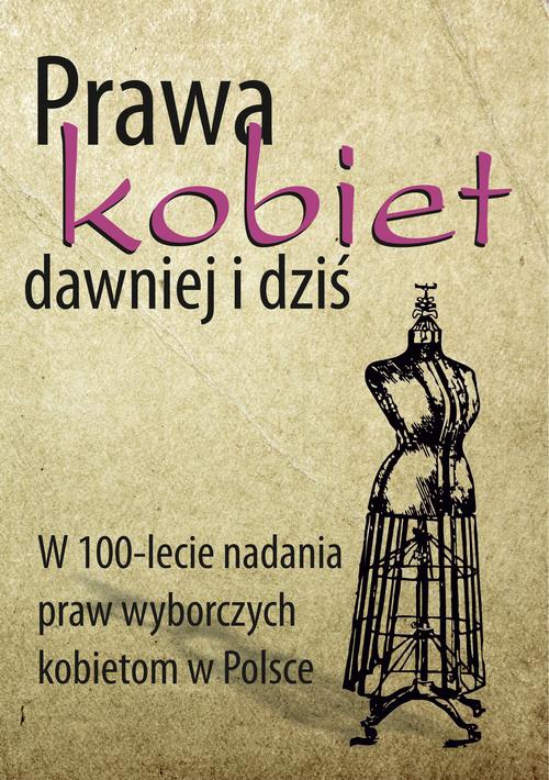 The cover of the book titled: Prawa kobiet dawniej i dziś