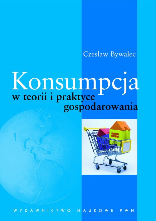 Обложка книги под заглавием:Konsumpcja w teorii i praktyce gospodarowania